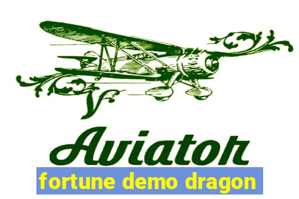 fortune demo dragon